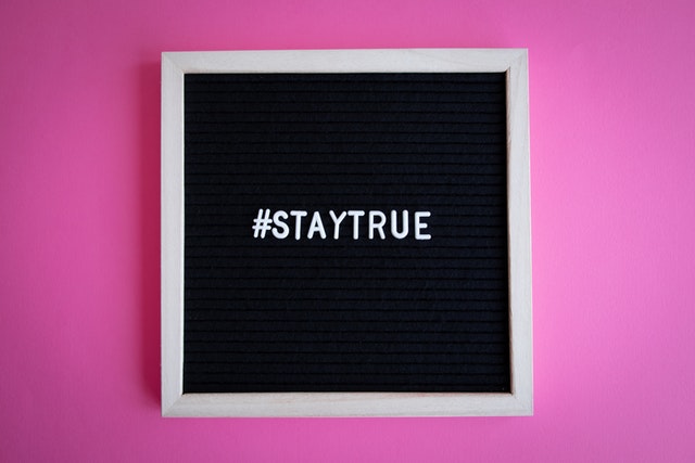 Image of writing that says: # stay true